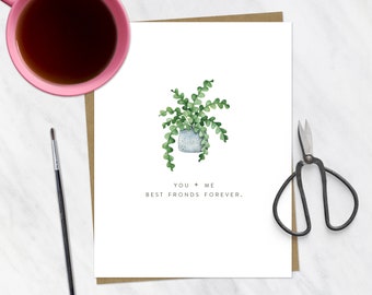Best Friends Greeting Card Friendship Card Besties Card BFF Gift Pun Greeting Card Plant Lover