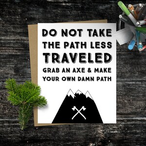 Drôle de carte de voeux | Carte chemin moins voyagé | Carte d’inspiration | Carte d’encouragement | Be You Mountain Card