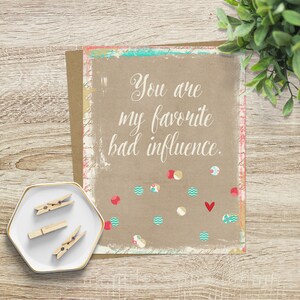 Funny Best Friend Card | Funny Love Greeting Card | Funny Greeting Card | Favourite Bad Influence Card