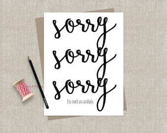 Funny I'm Sorry Greeting Card | Adult Greeting Card | Apology Card | Funny I'm Sorry Card