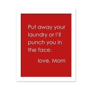 Funny Laundry Sign Funny Mothers Day Gift Funny Laundry Room Sign Put Away Your Laundry Mothers Day Mom Punch You in the Face Gift for Mom