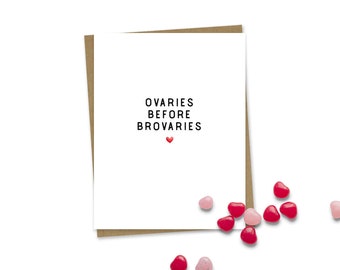 Funny Love  Card for Friend | Galentines Day Card | Ovaries Before Brovaries | Lesbian Card | Girlfriend Card | Valentine for Friend