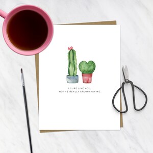 Cute Plant Pun Card | You've Really Grown on Me Card  | Plant Lover Card | Cactus Love Card | Romantic Card | I Like You | Anniversary