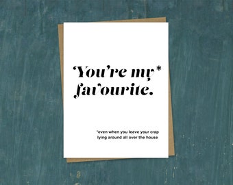 Funny You're My Favorite, Valentines Day Card, Lesbian Card, Boyfriend, Passive Aggressive Card, Adult, Love Card, Funny Adult Card, Husband