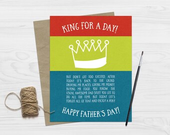 Father's Day Card / Funny King For a Day Father's Day Card / For Dad / Stepdad Stepfather Card / Card for Daddy / Dad Greeting Card