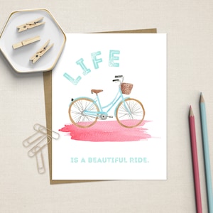 Life is a Beautiful Ride Card | Bike Card | Thinking of You Card | Just Because Card | Card for Friend