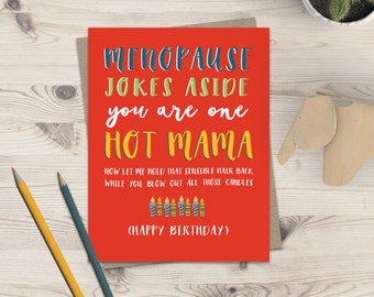 Funny Menopause Birthday Card | Birthday Card | Friend Funny Old Card | Funny Birthday Card | Funny Sister Card | Funny Mom Menopause Card