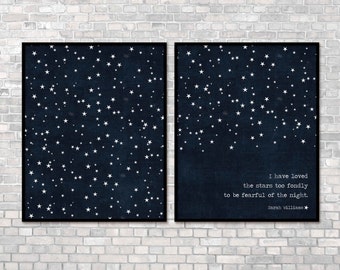 Art Prints I Have Loved the Stars Too Fondly To Be Fearful of the Night Print/All Stars Dark Navy Blue Stars Modern Universe Poster