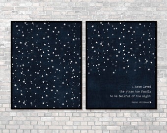 Art Prints I Have Loved the Stars Too Fondly To Be Fearful of the Night Print/All Stars Dark Navy Blue Stars Modern Universe Poster