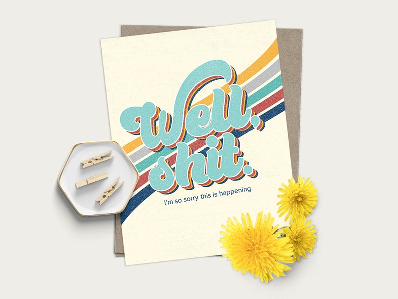 Retro Rainbow Adult Swearing Card Sympathy Thinking of You Encouragement Card Well Shit Funny Greeting Friend Card image 1