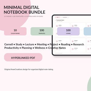 May include: A digital notebook bundle featuring a tablet display with a notebook index, 10 color themes, 100 templates, 100 covers, and 300 stickers. The text includes MINIMAL DIGITAL NOTEBOOK BUNDLE, HYPERLINKED PDF, and categories like Cornell, Study, and Wellness.