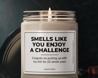 22nd Anniversary Candle for Couples – Funny Gift for Wife, Husband or Partner: “Smells Like You Enjoy a Challenge” Soy Wax Candle