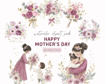 May include: Watercolor clipart pack with the text "Happy Mother's Day" featuring bouquets of pink and purple flowers, illustrations of a mother and child, and a child giving flowers to a woman.