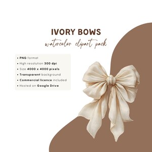 Peut inclure: Illustration d'un pack de cliparts aquarelle "IVORY BOWS" avec un n&oelig;ud ivoire. L'image pr&eacute;sente un n&oelig;ud cr&egrave;me avec des rubans fluides. Le texte sur l'image comprend "IVORY BOWS" et "watercolor clipart pack". Autres d&eacute;tails : format PNG et haute r&eacute;solution.
