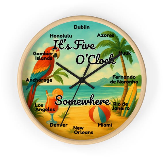 Custom Time Zone Clock | It's 5 O'clock Somewhere Bar Decor
