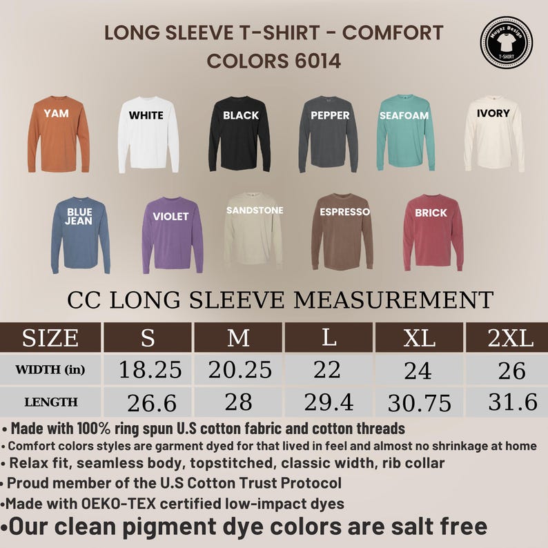 May include: A display of long sleeve t-shirts in various colors, including Yam, White, Black, Pepper, Seafoam, and Ivory. The image includes a size chart with measurements in inches for width and length, ranging from S to 2XL.
