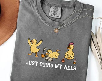 Grappig OT-shirt voor ergotherapeut, ADL Comfort Colors Silly Goose T-shirt, ergotherapie cadeau, kinderassistent student OTA