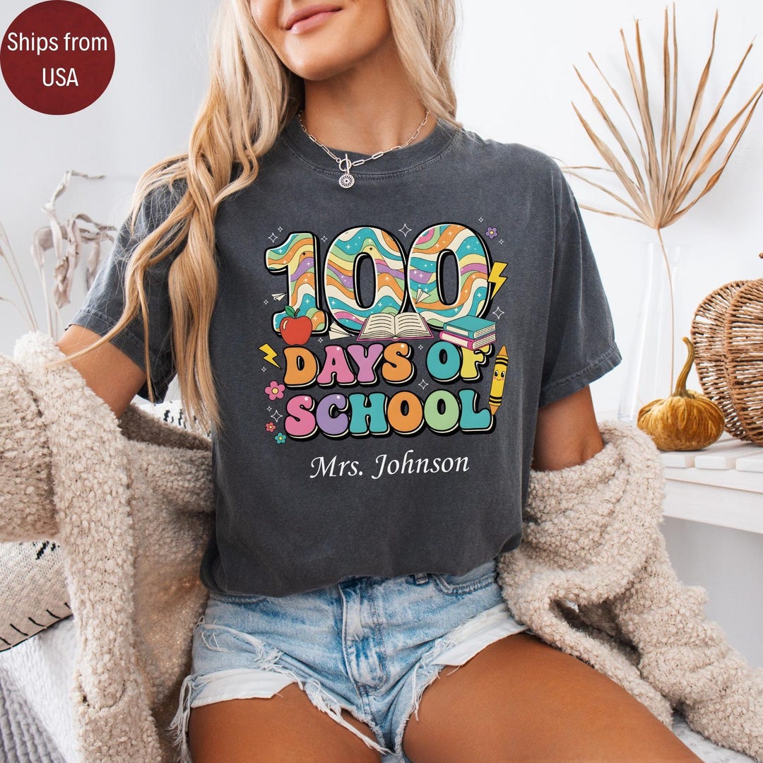Custom 100 Days of School Shirt, Teacher Group 100th Day Shirt ...