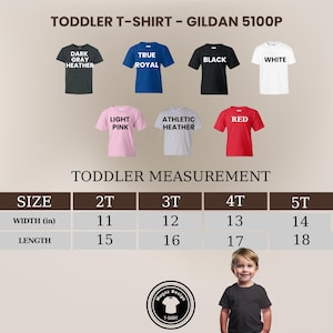 May include: Image of toddler t-shirts in various colors, including dark gray, true royal, black, and white. The image also shows size measurements in inches for widths from 11 to 14 inches and lengths from 15 to 18 inches.