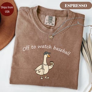 Comfort Colors Off to Watch Baseball Goose Shirt, Funny Silly Goose Tee, Baseball Mom Game Day T-Shirt, Retro Baseball Mama Gift