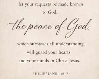 Philipper 4: 6-7 Wandkunst zum Ausdrucken, Do Not Be Anxious Scripture Print, Neutrales christliches Dekor, Frieden Gottes Bibel Vers Geschenk Download