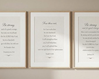 Christliche Wandkunst 3er Set, Bibel Vers Drucke, Deuteronomium 31:6 Joshua 1 9 Jesaja 41 10, Neutral Schrift Dekor, druckbare Wandkunst