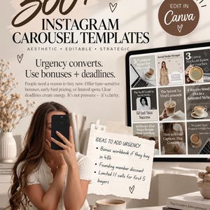 May include: A digital product advertisement for 300+ Instagram carousel templates featuring text overlays, a computer screen displaying social media post examples, a notepad with handwritten notes about urgency, a coffee mug, and a laptop.
