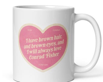 Conrad Fisher Mug | TSITP | Belly Conklin Quote Mug The Summer I Turned Pretty Gift
