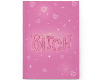 Diario con copertina rigida Pink B*tch / Quaderno carino, regali divertenti, diario di scrittura personalizzato, diario per la cura di sé, regalo per lei