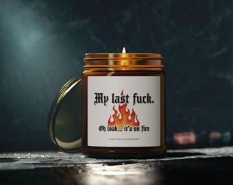 My Last F*ck Candle | Coconut Apricot Soy Wax Jar