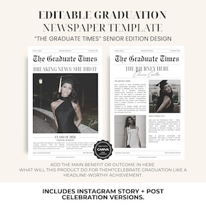 Puede incluir: Una plantilla de periódico de graduación titulada "The Graduate Times". El diseño incluye fotos de una graduada, con los titulares "Breaking News: She Did It" y "The Journey Here". Incluye versiones de historias y publicaciones de celebración de Instagram.