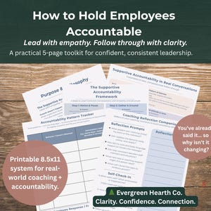 May include: A collection of printed worksheets on a wooden surface. The worksheets are titled "How to Hold Employees Accountable" and include text about leadership, coaching, and accountability. The image also includes the text "Printable 8.5x11 system for real-world coaching + accountability."
