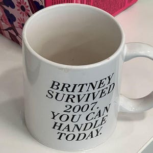 If Britney Survived 2007 Coffee Mug - Etsy