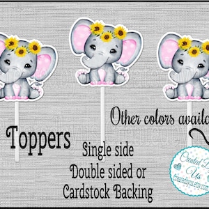 Sunflower Elephant Baby shower Girl Baby elephant with Sunflowers Cupcake Toppers party cupcake picks Double Sided cake top 12 assembled