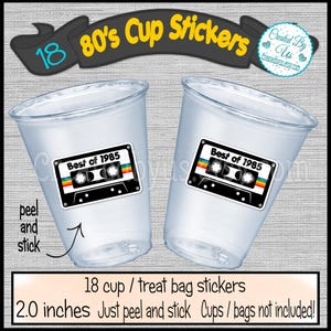 40th party cup stickers 40th Birthday cup stickers 80&#39;s Cup stickers Retro Disposable cup sticker 80&#39;s Treat bag stickers Best of 1985 favor