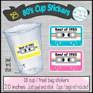 40th party cup stickers 40th Birthday cup stickers 80&#39;s Cup stickers 80&#39;s Treat bag stickers Retro Disposable cup sticker Best of 1985 favor