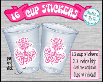 Disco Cowgirl party cup stickers Lets go girls Disposable cup stickers Cowgirl Party Cowgirl Treat bag stickers Cowgirl Bachelorette favors