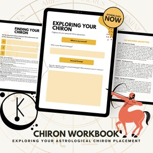 May include: A digital workbook titled "Exploring Your Chiron" with a centaur illustration. The workbook features prompts and information about astrological Chiron placement. The design includes a download button and text on a tablet screen.
