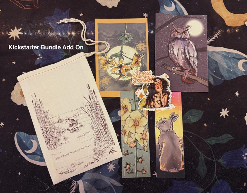 May include: A collection of illustrated items, including a drawstring bag with a swamp scene, a card with yellow flowers, a sticker with a woman, and bookmarks with an owl and a rabbit. The text "Kickstarter Bundle Add On" is visible.