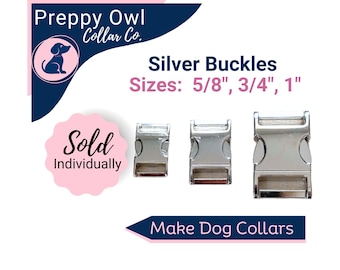 Dog Collar Buckle, Metal Side Release Buckle, 5/8"  3/4" or 1 Inch Buckle, DIY Dog Collar Hardware, Pet Collar Supplies, Silver Buckle