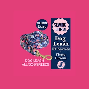May include: A coiled dog leash with a dark blue fabric featuring a pink and white floral pattern and a gold-toned metal swivel snap hook. Text includes SEWING TUTORIAL Dog Leash PDF Download + Photo Tutorial, SKILL LEVEL: Easy, and DOG LEASH ALL DOG BREEDS.