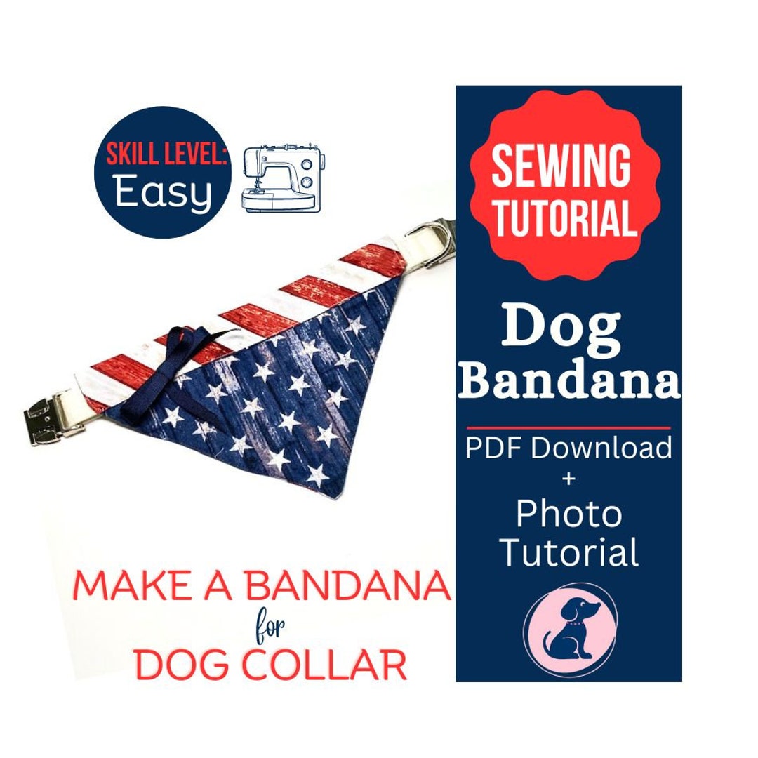 From Zero To Hero Master Dog Bandana Sewing Today How To Make Dog Bandana Sew - xaa0yvq