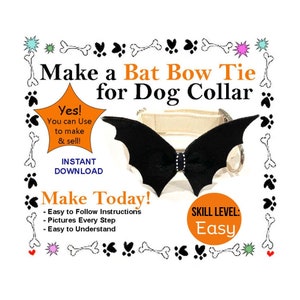 Bat Bow Tie for Dog Collar Sewing Pattern, DIY Dog Collar Halloween Bat Bowtie, Bat Bow Tie Pattern PDF, Make a Bat Bow Tie