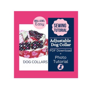 May include: A sewing tutorial for an adjustable dog collar featuring a PDF download and photo tutorial. The image displays three fabric dog collars with heart and arrow patterns in red, pink, and black, labeled with the text SKILL LEVEL: Easy.