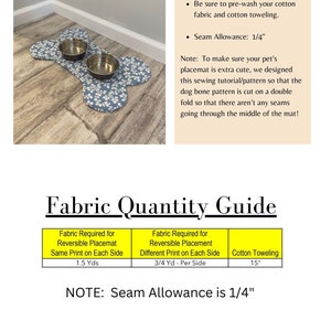 May include: A sewing tutorial for a dog bone-shaped pet placemat with two stainless steel bowls. The guide includes a fabric quantity chart, a 1/4 inch seam allowance note, and instructions for pre-washing cotton fabric and cotton toweling.
