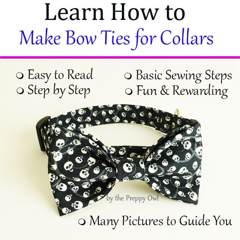 Dog Bow Tie Dog Collar, Instant Download Sewing Tutorial Pet Bow Tie, Learn How to Make this Perfect Dog Collar Accessory, Sewing Pattern image 1