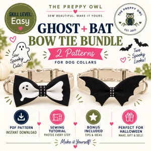 May include: A digital sewing pattern bundle titled The Preppy Owl Ghost + Bat Bow Tie Bundle for dog collars. It includes two patterns for a black and white ghost bow tie and a black bat-shaped bow tie, with PDF download and tutorial icons.
