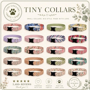 May include: A collection of twenty pet collars featuring various floral, gingham, and geometric patterns. Each collar includes a black plastic side-release buckle and a silver-toned metal adjuster. The image displays the text TINY COLLARS.