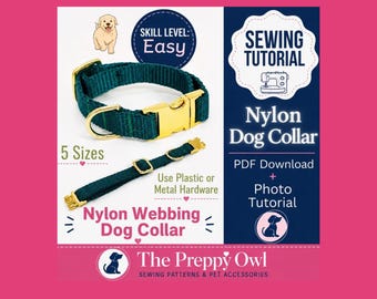 DIY Nylon Webbing Dog Collar Sewing Pattern: Adjustable Sizes (PDF Download)