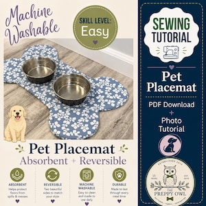 May include: A sewing tutorial for a bone-shaped pet placemat. The blue fabric features a white leaf pattern. Two silver metal bowls sit on the mat. Text includes Machine Washable, Skill Level: Easy, Sewing Tutorial, Pet Placemat, and The Preppy Owl.